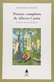 Livro Poemas Completos de Alberto Caeiro - Ficções do Interlúdio 1 Autor Pessoa, Fernando (1980) [usado]