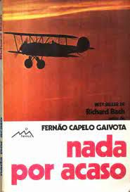 Livro Nada por Acaso Autor Gaivota, Fernão Capelo (1969) [usado]