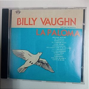Cd Billy Vaughn - La Paloma Interprete Billy Vaughn [usado]