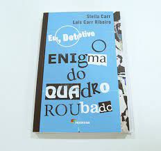 Livro Eu, Detetive o Enigma do Quadro Roubado Autor Ribeiro, Lais Carr (2003) [usado]