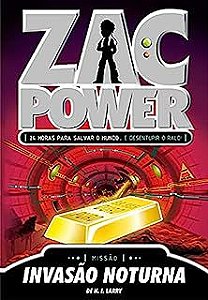 Livro Zac Power: Invasão Noturna Autor Larry, H.i. (2008) [usado]