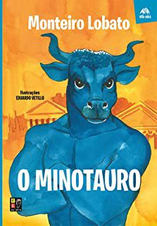 Livro o Minotauro Autor Lobato, Monteiro (2018) [novo]