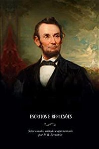Livro Abraham Lincoln: Escritos e Reflexões Autor Furieri, Flávio( Tradução) (2021) [novo]