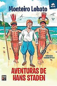 Livro Aventuras de Hans Staden Autor Lobato, Monteiro (2018) [novo]