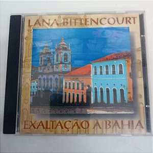 Cd Lana Bittencourt - Exaltação a Bahia Interprete Lana Bittencourt [usado]