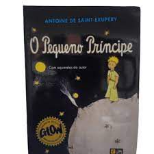 Livro o Pequeno Principe- Incrível Efeito Glow Brilha no Escuro Autor Saint-exupéry, Antoine de (2016) [novo]