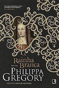 Livro Rainha Branca, a Autor Gregory, Philippa (2013) [seminovo]