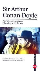 Livro as Melhores Histórias de Sherlock Holmes Autor Doyle, Sir Arthur Conan (2011) [usado]