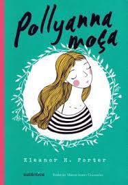 Livro Pollyanna Moça Autor Porter, Eleanor H. (2019) [usado]
