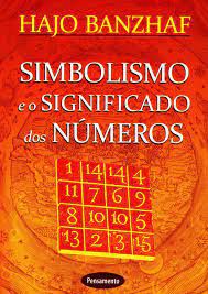 Livro Simbolismo e o Significado dos Números Autor Banzhaf, Hajo (2009) [usado]