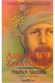 Livro Assim Falou Zaratustra (texto Integral) Autor Nietzsche, Friedrich (2006) [usado]