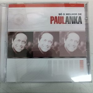 Cd Paul Anka - Só a Melhor de Paul Anka Interprete Paul Anka [usado]