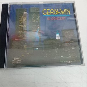 Cd Gershwin In Concert Interprete George Gershwin (1992) [usado]