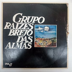 Disco de Vinil Grupo Raízes - Brejo das Almas Interprete Grupo Raízes (1976) [usado]
