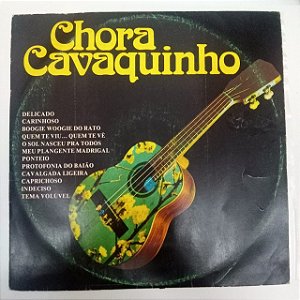 Disco de Vinil Chora Cavaquinho Interprete Varios (1983) [usado]