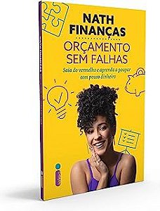Livro Orçamento sem Falhas: Saia do Vermelho e Aprenda a Poupar com Pouco Dinheiro Autor Rodrigues, Nathália (2021) [usado]