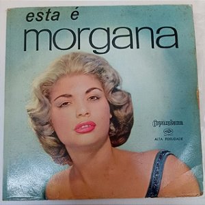 Disco de Vinil Esta é Morgana Interprete Morgana [usado]