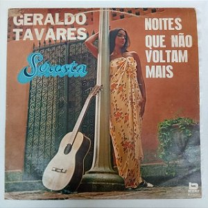 Disco de Vinil Geraldo Tavares - Seresta / Noites que Não Voltam Mais Interprete Geraldo Tavares [usado]