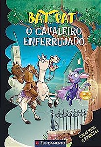 Livro o Cavaleiro Enferrujado - Bat Pat Autor Fundamento (2014) [usado]