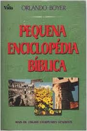 Livro Pequena Enciclopédia Bíblica Autor Boyer, Orlando (1978) [usado]