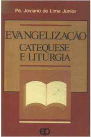 Livro Evangelização Catequese e Liturgia Autor Júnior , Pe. Joviano de Lima (1992) [usado]