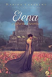Livro Elena : a Filha da Princesa Autor Carvalho, Marina (2015) [usado]