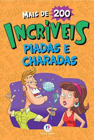 Livro Mais de 200 Incríveis Piadas e Charadas Autor Desconhecido (2014) [usado]