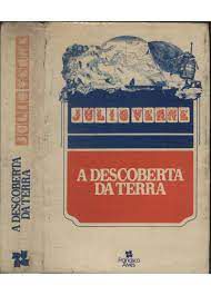 Livro a Descoberta da Terra Autor Verne, Julio (1983) [usado]
