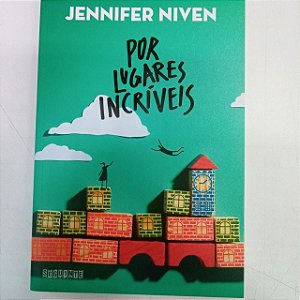 Livro por Lugares Incríveis Autor Niven , Jennifer (2015) [usado]