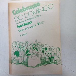 Livro Celebração do Domingo ao Redor da Palavra de Deus Autor Buyst, Ione [usado]