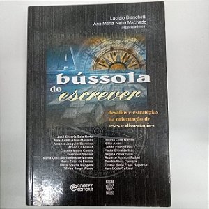 Livro Bússola do Escrever Autor Bianchetti, Lucídio (2002) [usado]