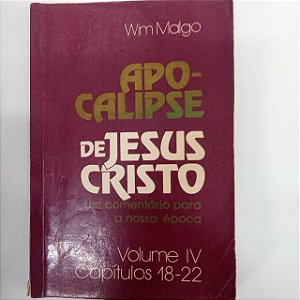 Livro Apocalipse de Jesus Cristo Autor Malgo, Wim [usado]