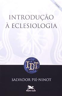 Livro Introdução á Eclesiologia Autor Pié-ninot, Salvador (1994) [usado]