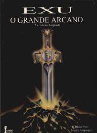 Livro Exu - o Grande Arcano - 2º Edição Ampliada Autor Rivas Neto, F. (1993) [usado]