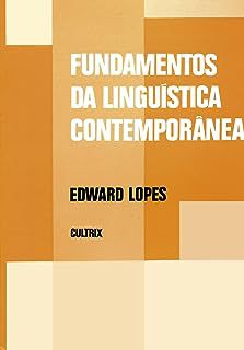 Livro Fundamentos da Linguística Comtemporãnea Autor Lopes, Edward [usado]