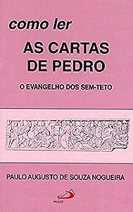 Livro Como Ler as Cartas de Pedro Autor Nogueira, Paulo Augusto de Souza (2002) [usado]