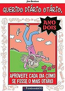 Livro Querido Diário Otário - Ano Dois Autor Benton, Jim (2016) [usado]