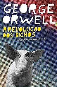 Livro a Revolução dos Bichos Autor Orwell, George (2020) [usado]