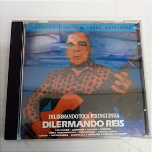 Cd Dilermando Toca Pixiguinha Interprete Dilermando Reis (2002) [usado]