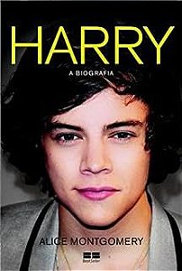 Livro Harry - a Biografia Autor Montgomery, Alice (2013) [usado]