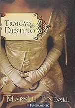 Livro Traição do Destino Autor Tyndall, Marylu (2015) [usado]