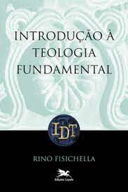 Livro Introdução À Teologia Fundamental Autor Fisichella, Rino (2000) [usado]