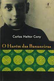 Livro o Harém das Bananeiras Autor Cony, Carlos Heitor (1999) [usado]
