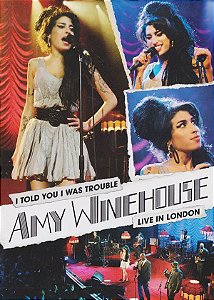 Dvd Amy Winehouse - I Told You I Was Trouble - Live In London Editora [usado]