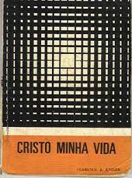 Livro Cristo Minha Vida Autor Enzler, Clarence J. (1988) [usado]