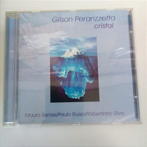 Cd Gilson Peranzzetta - Cristal Interprete Gilson Peranzzetta [usado]