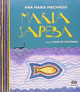 Livro Maria Sapeba Autor Machado, Ana Maria (2012) [usado]