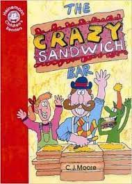Livro The Crazy Sandwick Bar Autor Moore, C.j. (1992) [usado]