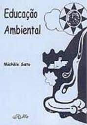 Livro Educação Ambiental Autor Sato, Michèle (2003) [usado]