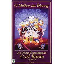 Gibi o Melhor da Disney Vol. 3 - as Obras Completas de Carl Barks Autor as Obras Completas de Carl Barks [usado]